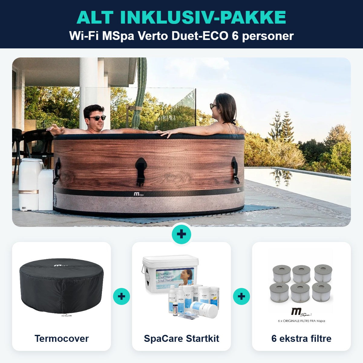 Alt inklusiv-pakke: Wi-Fi MSpa Verto Duet-ECO med termocover, SpaCare Startkit og 6 ekstra filtre